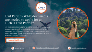 Exit Permit- What Documents Are Needed to Apply for an FRRO Exit Permit? | Fargoworldwide