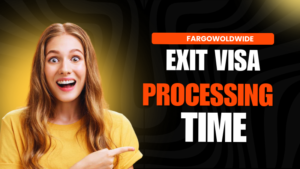 Exit Visa Permit | Fargoworldwide