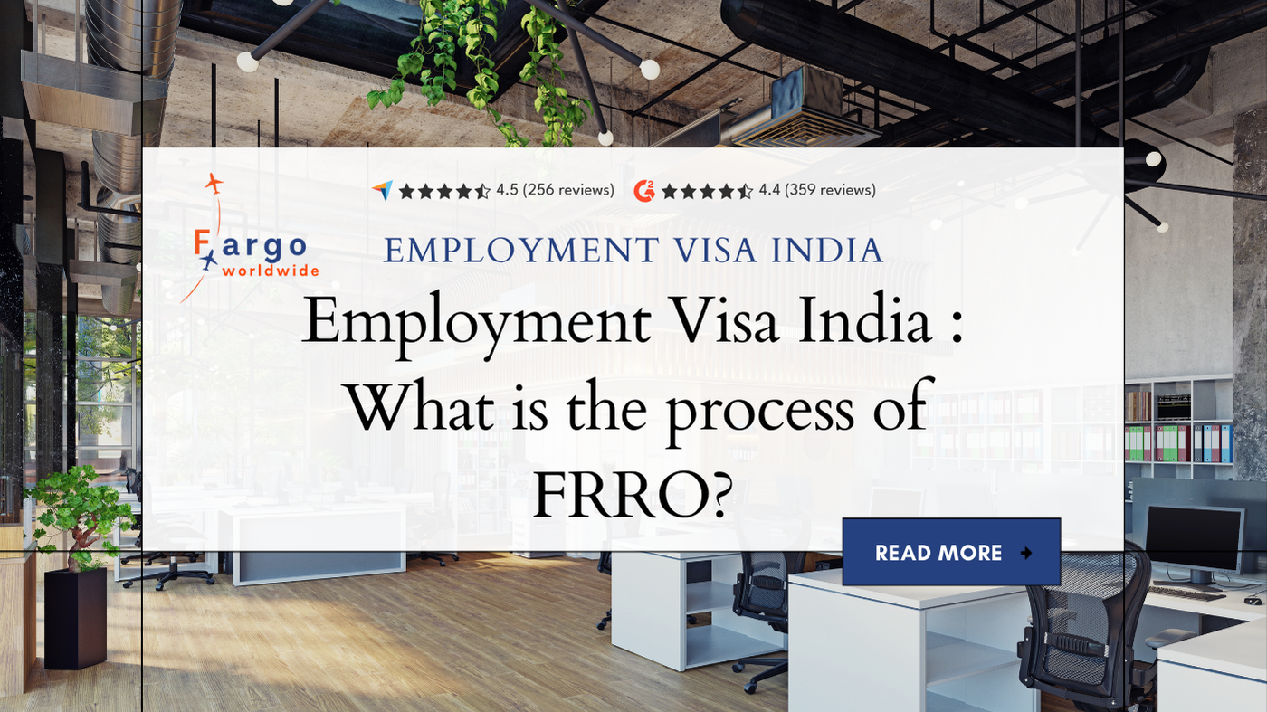 Employment Visa, Employment Visa India | Fargoworldwide