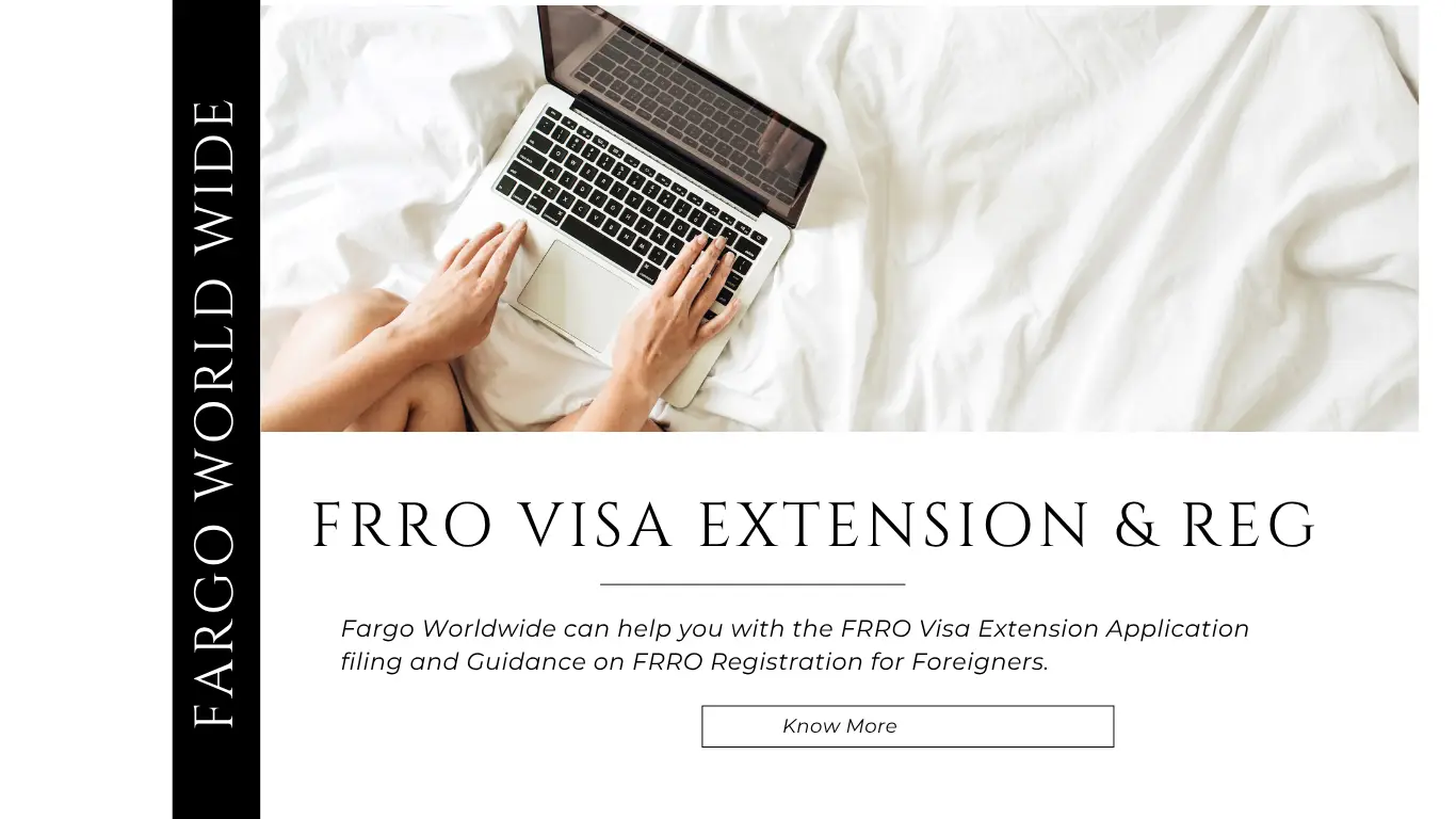 FRRO Visa Extension In India | Fargoworldwide