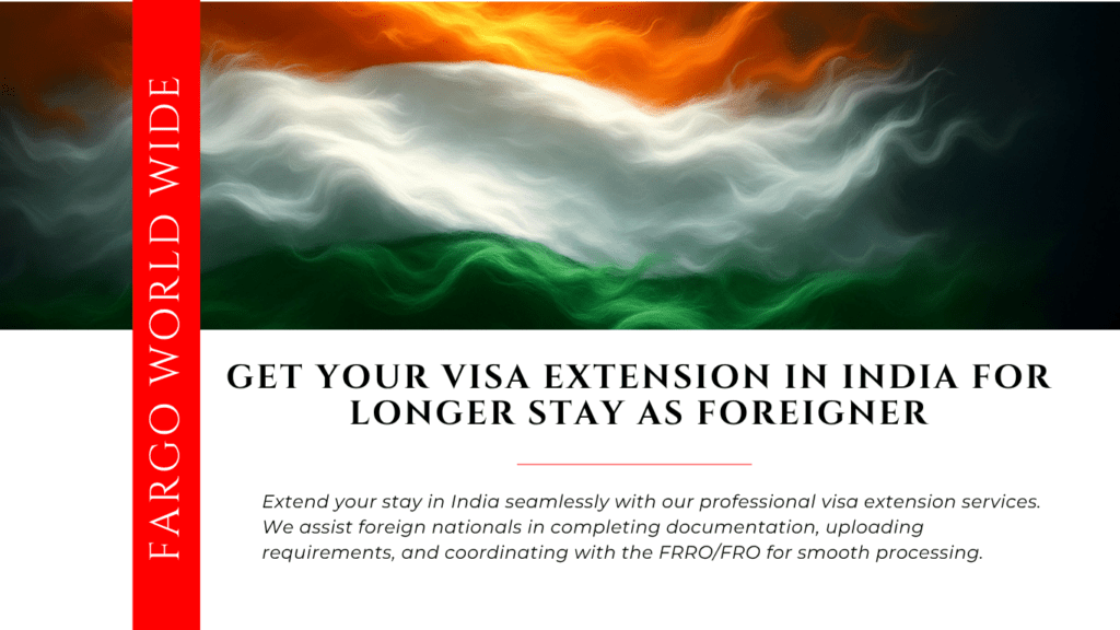 Entry Visa Extension India | Fargoworldwide