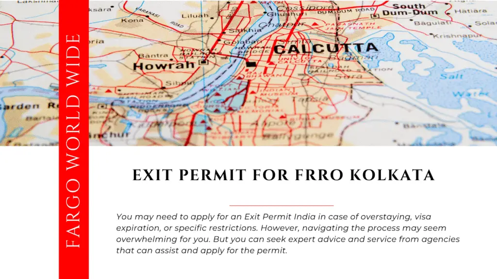 Exit Permit Kolkata | Fargoworldwide