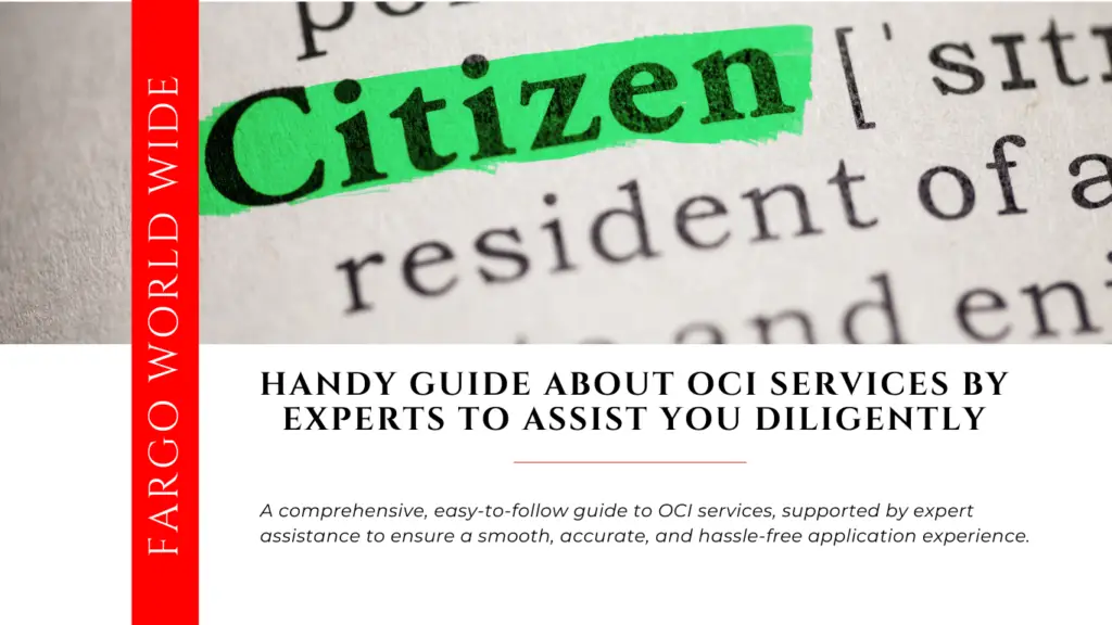 OCI Card Processing Time | Fargoworldwide