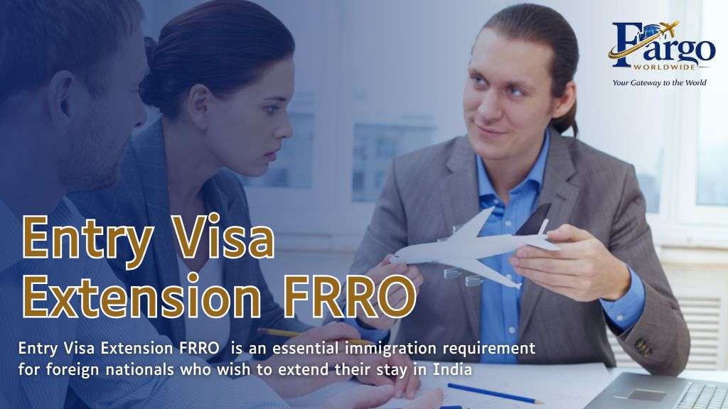 Entry Visa Extension FRRO