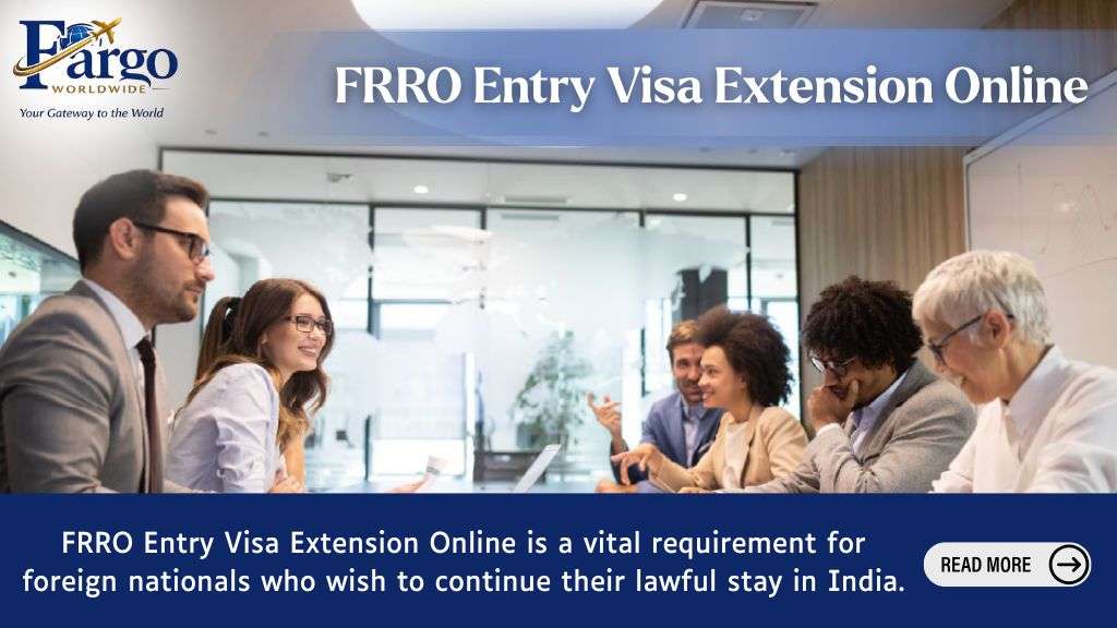 FRRO Entry Visa Extension Online