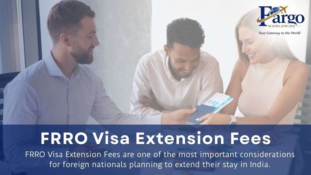 FRRO Visa Extension Fees