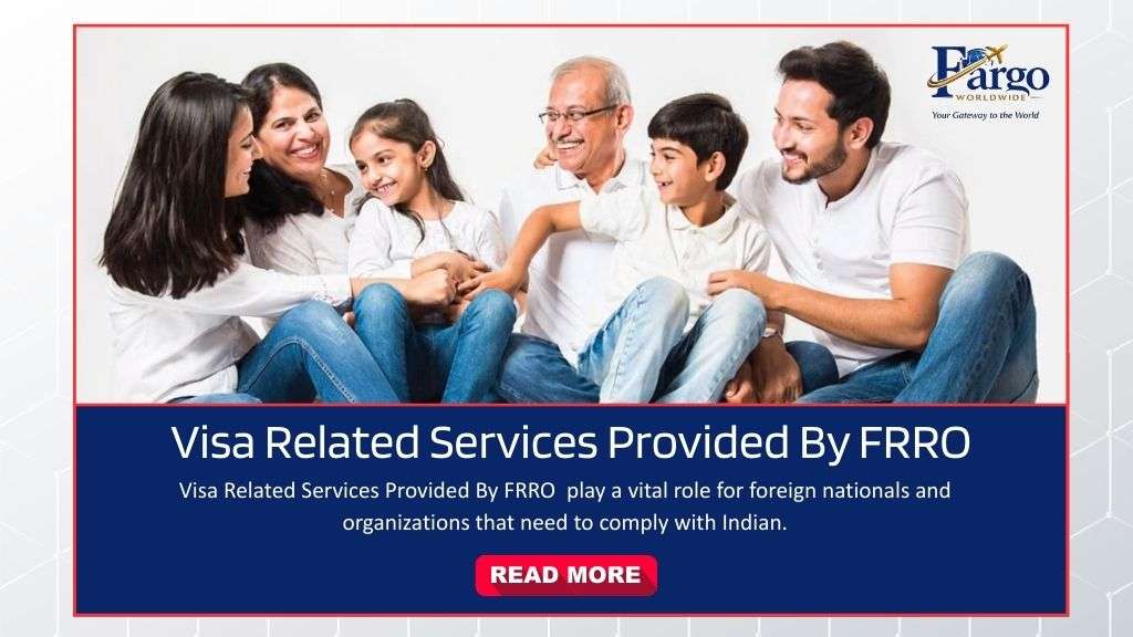 Visa Related Services Provided By FRRO