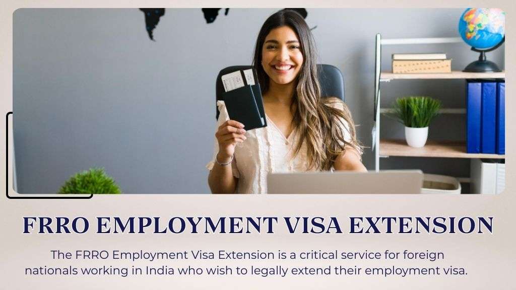 FRRO Employment Visa Extension