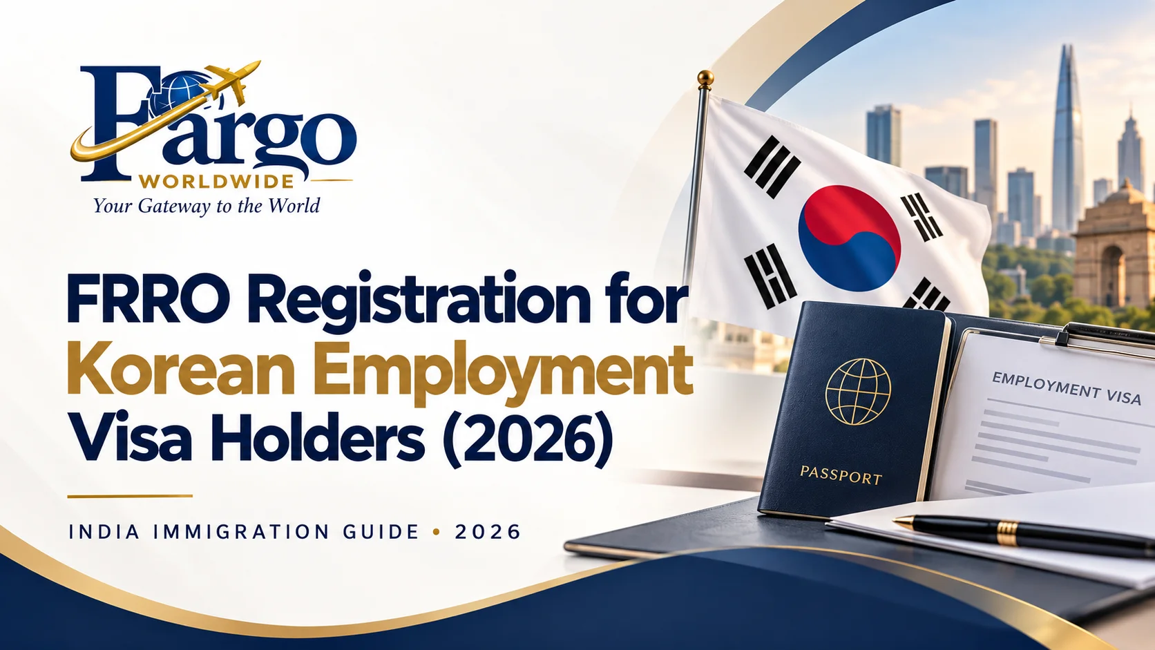 FRRO registration for Korean employment visa holders 2026 guide with Korean flag, passport and employment visa document